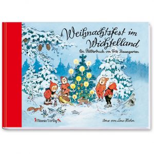 Weihnachtsfest im Wichtelland von Fritz Baumgartner