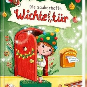 Die zauberhafte Wichteltür von Nicola Anker u. Lena Heger 1765